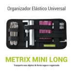 Organizador Metrix Posher Elástico Universal MINI LONG para Transportar Cosméticos, Dispos. Eletrônicos, Informática